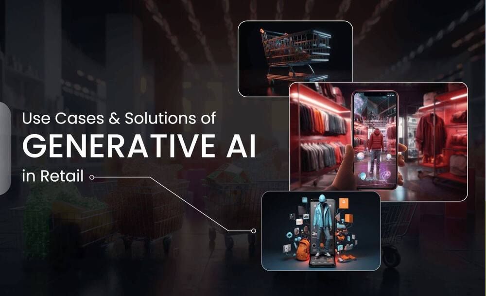 Generative AI in the retail market delivers value across the entire retail value chain by transforming how data is interpreted and acted upon